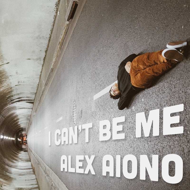 Alex Aiono - I Cant Be Me